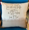 🐚 Coussin “La vie est belle” – Collection Côte de Beauté 45x45